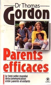 Parents efficaces - Dr Thomas Gordon