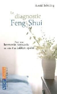 Le diagnostic Feng Shui - Astrid Schilling