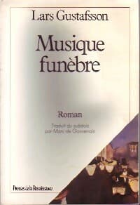 Musique funèbre - Lars Gustafsson