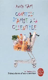 Conseils d'amie à la clientèle - Anna Sam